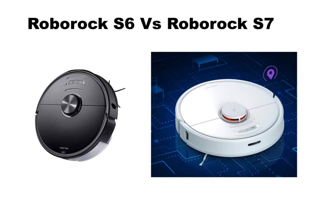 Roborock S6 vs Roborock S7