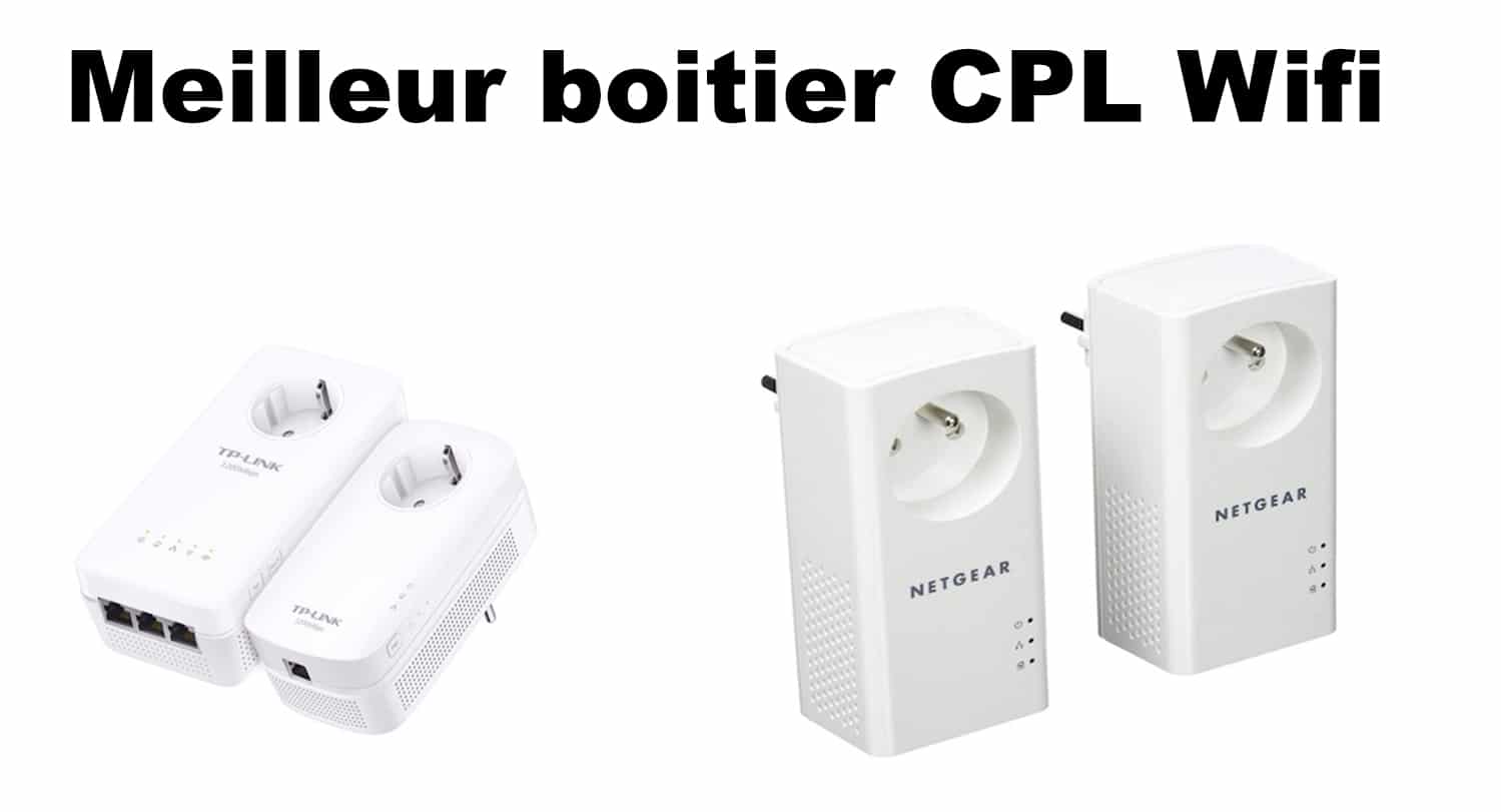 Que choisir : répéteur WiFi ou CPL WiFi ?