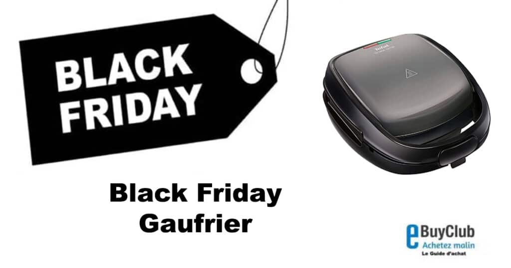 Black Friday Gaufrier