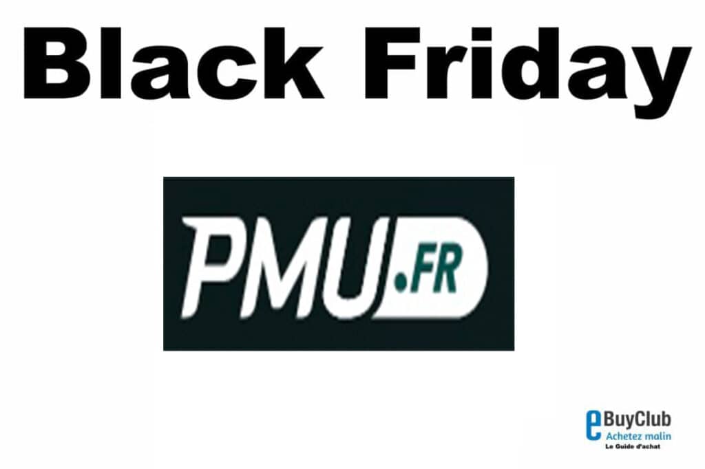 Black Friday PMU