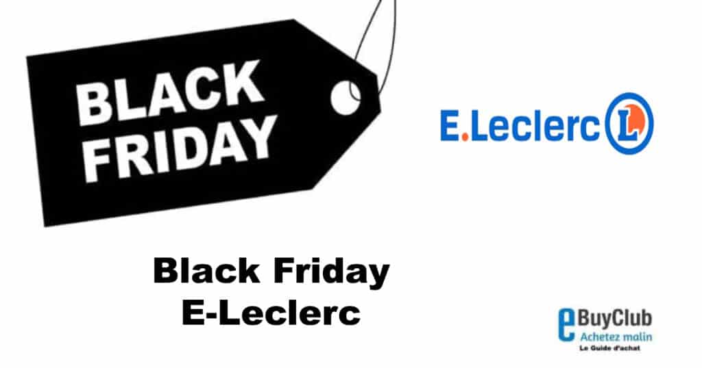 Black Friday E Leclerc